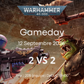 Gameday Warhammer 40K 2v2