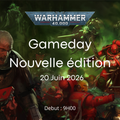 Gameday Warhammer 40K Lancement Édition